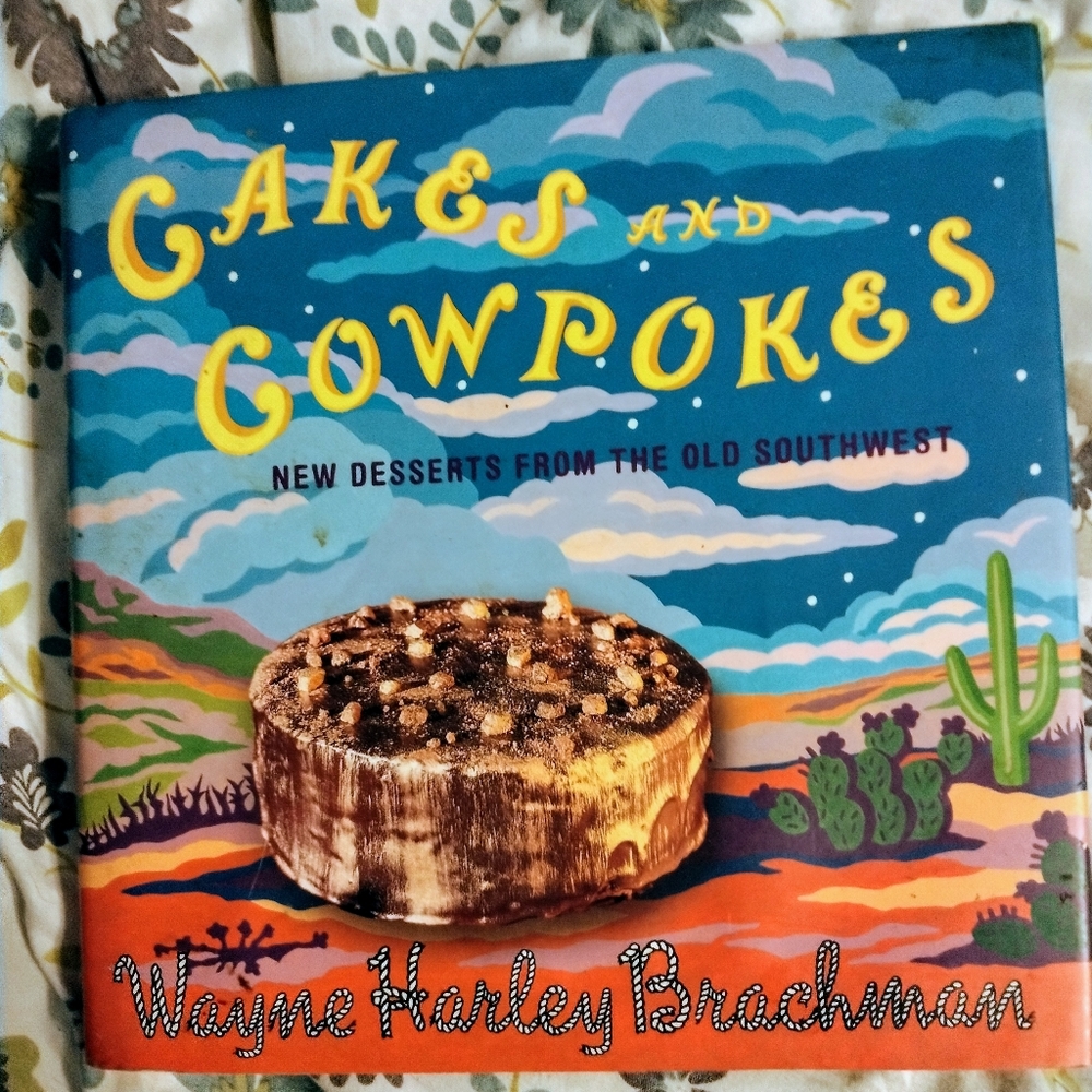 Cakes & Cowpokes Recipe Cookbook
